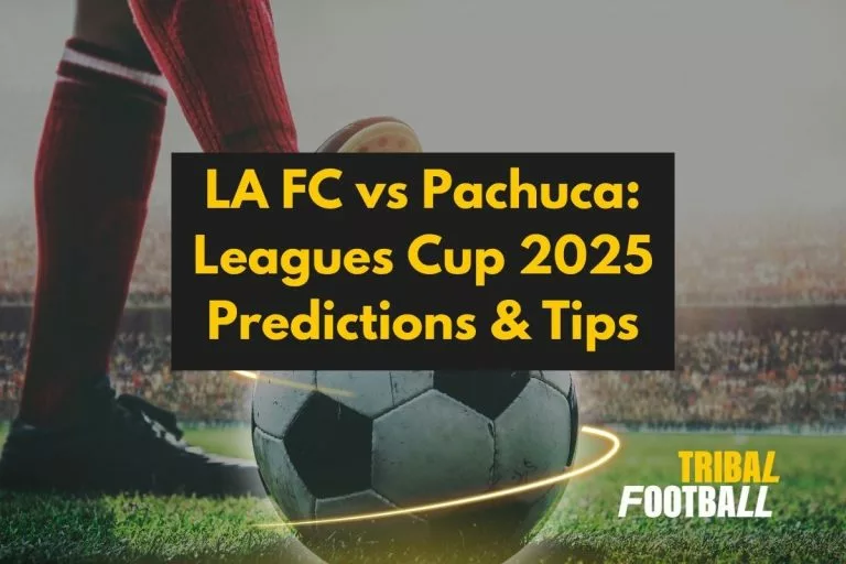 LA FC vs Pachuca: Leagues Cup 2025 Predictions & Tips