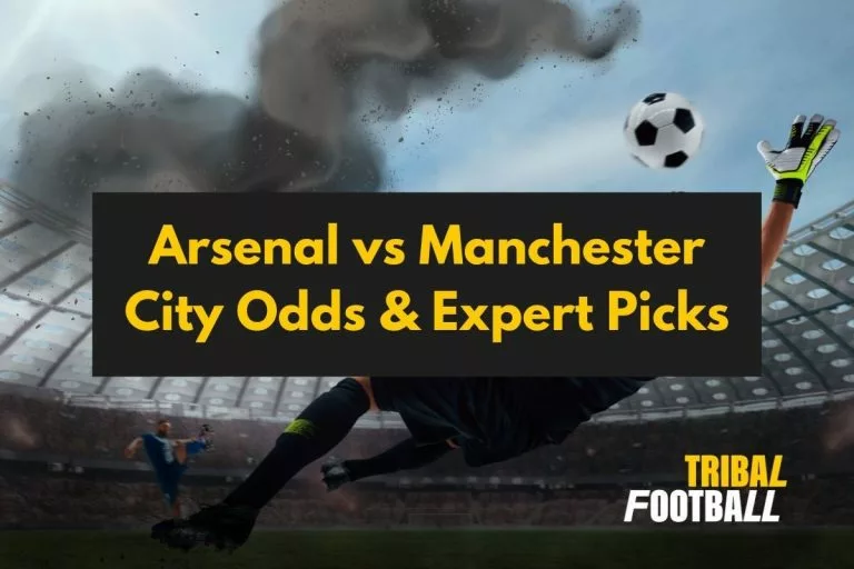 Arsenal vs Manchester City Odds & Expert Picks