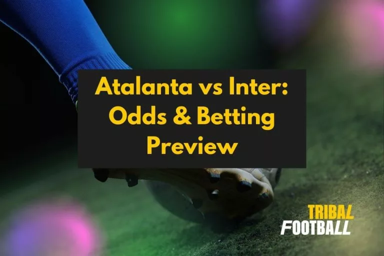 Atalanta vs Inter Odds & Expert Betting Preview